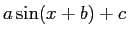 $a\sin(x+b)+c$